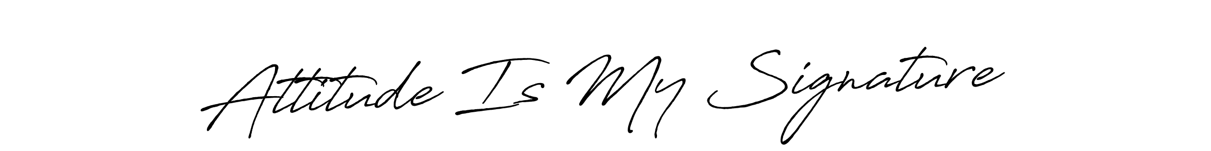 Design your own signature with our free online signature maker. With this signature software, you can create a handwritten (Antro_Vectra_Bolder) signature for name Attitude Is My Signature. Attitude Is My Signature signature style 7 images and pictures png