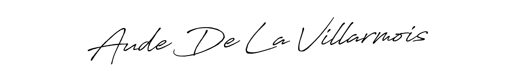 You should practise on your own different ways (Antro_Vectra_Bolder) to write your name (Aude De La Villarmois) in signature. don't let someone else do it for you. Aude De La Villarmois signature style 7 images and pictures png
