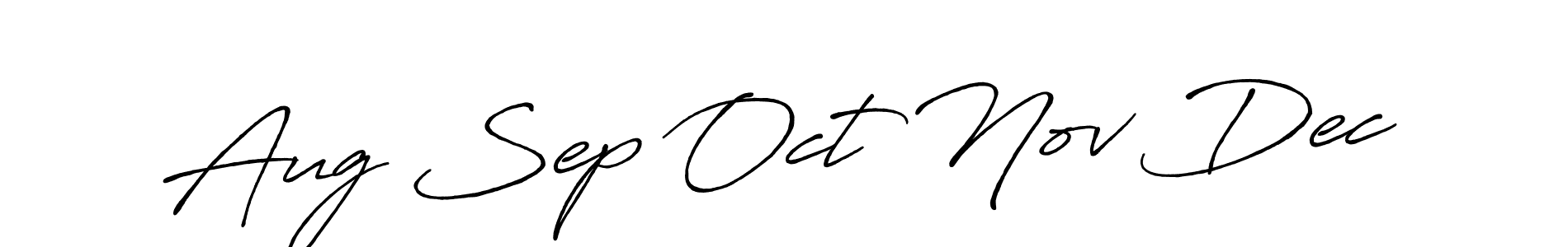 Use a signature maker to create a handwritten signature online. With this signature software, you can design (Antro_Vectra_Bolder) your own signature for name Aug Sep Oct Nov Dec. Aug Sep Oct Nov Dec signature style 7 images and pictures png