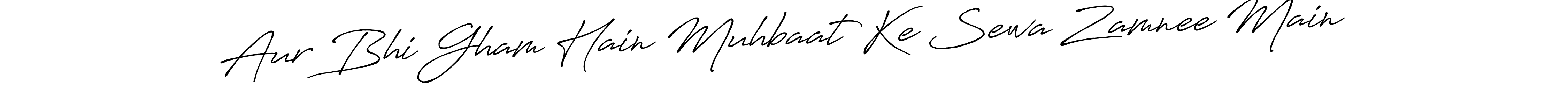 Also You can easily find your signature by using the search form. We will create Aur Bhi Gham Hain Muhbaat Ke Sewa Zamnee Main name handwritten signature images for you free of cost using Antro_Vectra_Bolder sign style. Aur Bhi Gham Hain Muhbaat Ke Sewa Zamnee Main signature style 7 images and pictures png