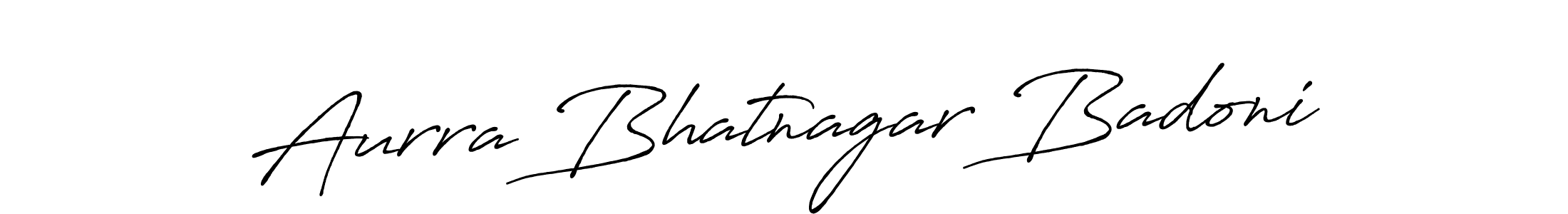 You should practise on your own different ways (Antro_Vectra_Bolder) to write your name (Aurra Bhatnagar Badoni) in signature. don't let someone else do it for you. Aurra Bhatnagar Badoni signature style 7 images and pictures png