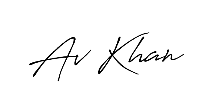 You should practise on your own different ways (Antro_Vectra_Bolder) to write your name (Av Khan) in signature. don't let someone else do it for you. Av Khan signature style 7 images and pictures png