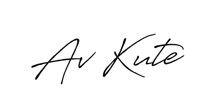 You should practise on your own different ways (Antro_Vectra_Bolder) to write your name (Av Kute) in signature. don't let someone else do it for you. Av Kute signature style 7 images and pictures png