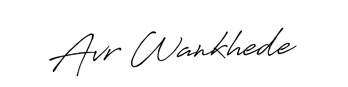 Avr Wankhede stylish signature style. Best Handwritten Sign (Antro_Vectra_Bolder) for my name. Handwritten Signature Collection Ideas for my name Avr Wankhede. Avr Wankhede signature style 7 images and pictures png