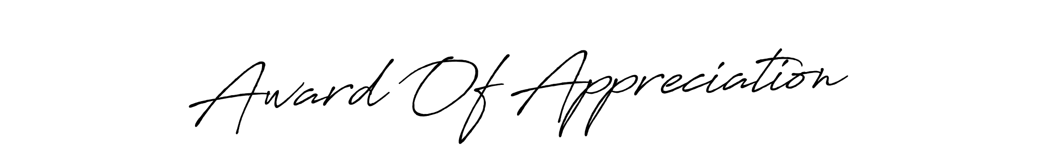 Also we have Award Of Appreciation name is the best signature style. Create professional handwritten signature collection using Antro_Vectra_Bolder autograph style. Award Of Appreciation signature style 7 images and pictures png