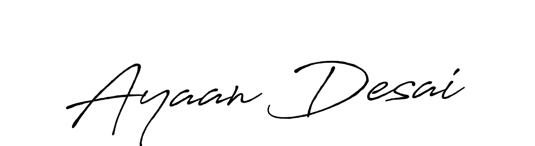 Design your own signature with our free online signature maker. With this signature software, you can create a handwritten (Antro_Vectra_Bolder) signature for name Ayaan Desai. Ayaan Desai signature style 7 images and pictures png