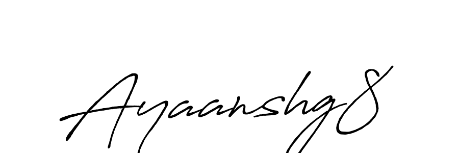 Make a beautiful signature design for name Ayaanshg8. With this signature (Antro_Vectra_Bolder) style, you can create a handwritten signature for free. Ayaanshg8 signature style 7 images and pictures png