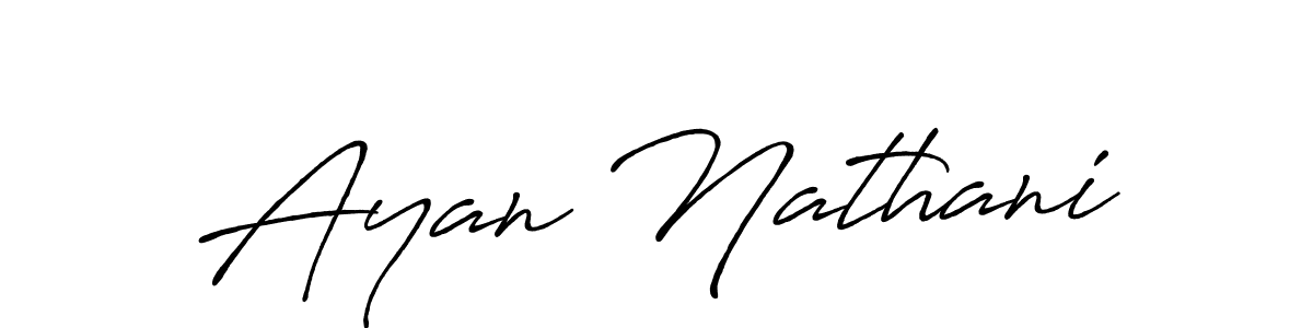 Use a signature maker to create a handwritten signature online. With this signature software, you can design (Antro_Vectra_Bolder) your own signature for name Ayan Nathani. Ayan Nathani signature style 7 images and pictures png