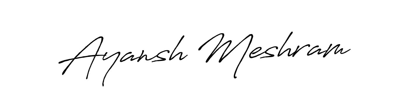 Make a short Ayansh Meshram signature style. Manage your documents anywhere anytime using Antro_Vectra_Bolder. Create and add eSignatures, submit forms, share and send files easily. Ayansh Meshram signature style 7 images and pictures png