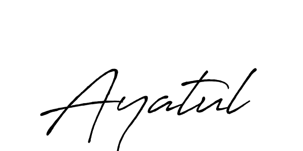 Ayatul stylish signature style. Best Handwritten Sign (Antro_Vectra_Bolder) for my name. Handwritten Signature Collection Ideas for my name Ayatul. Ayatul signature style 7 images and pictures png