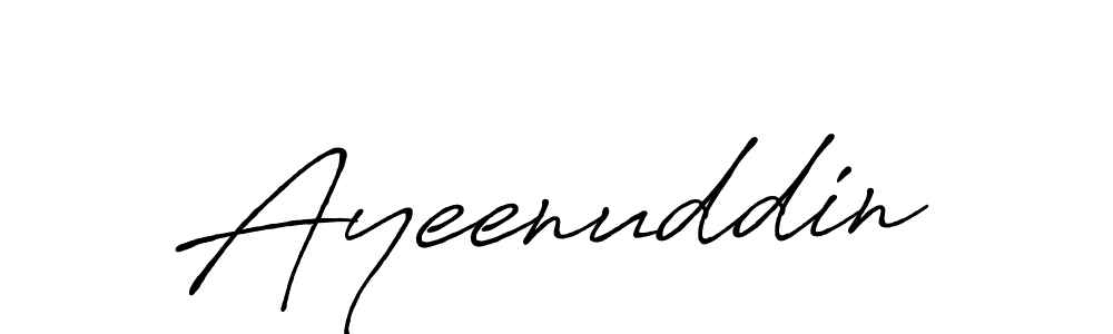 Make a beautiful signature design for name Ayeenuddin. With this signature (Antro_Vectra_Bolder) style, you can create a handwritten signature for free. Ayeenuddin signature style 7 images and pictures png