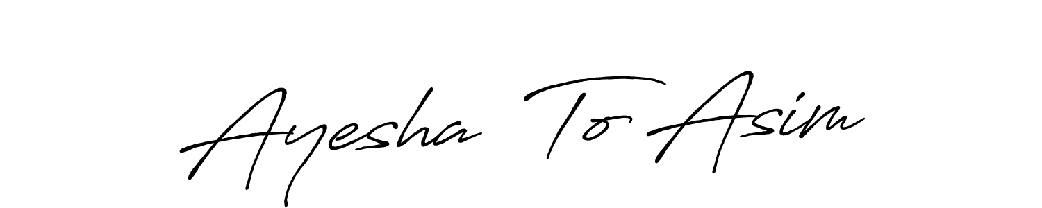 Make a beautiful signature design for name Ayesha  To Asim. Use this online signature maker to create a handwritten signature for free. Ayesha  To Asim signature style 7 images and pictures png