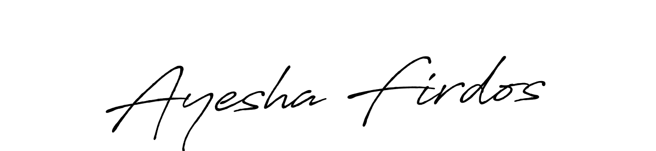 Use a signature maker to create a handwritten signature online. With this signature software, you can design (Antro_Vectra_Bolder) your own signature for name Ayesha Firdos. Ayesha Firdos signature style 7 images and pictures png