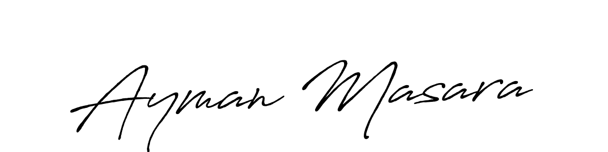 Design your own signature with our free online signature maker. With this signature software, you can create a handwritten (Antro_Vectra_Bolder) signature for name Ayman Masara. Ayman Masara signature style 7 images and pictures png