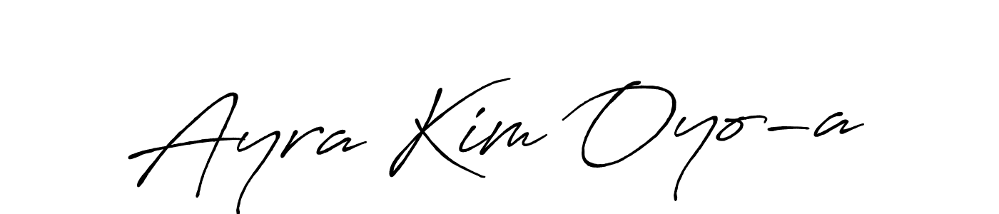 How to make Ayra Kim Oyo-a name signature. Use Antro_Vectra_Bolder style for creating short signs online. This is the latest handwritten sign. Ayra Kim Oyo-a signature style 7 images and pictures png