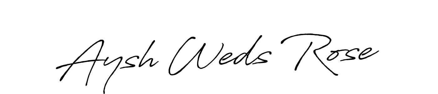 How to make Aysh Weds Rose signature? Antro_Vectra_Bolder is a professional autograph style. Create handwritten signature for Aysh Weds Rose name. Aysh Weds Rose signature style 7 images and pictures png