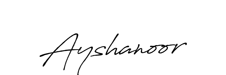 Best and Professional Signature Style for Ayshanoor. Antro_Vectra_Bolder Best Signature Style Collection. Ayshanoor signature style 7 images and pictures png