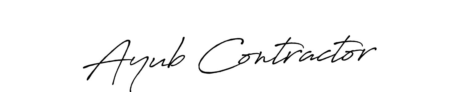 You should practise on your own different ways (Antro_Vectra_Bolder) to write your name (Ayub Contractor) in signature. don't let someone else do it for you. Ayub Contractor signature style 7 images and pictures png