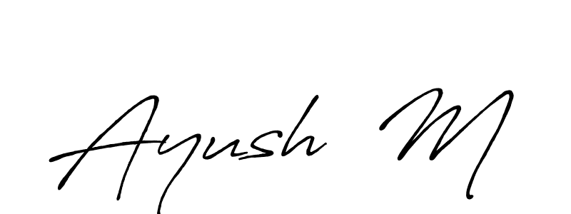 How to make Ayush  M signature? Antro_Vectra_Bolder is a professional autograph style. Create handwritten signature for Ayush  M name. Ayush  M signature style 7 images and pictures png