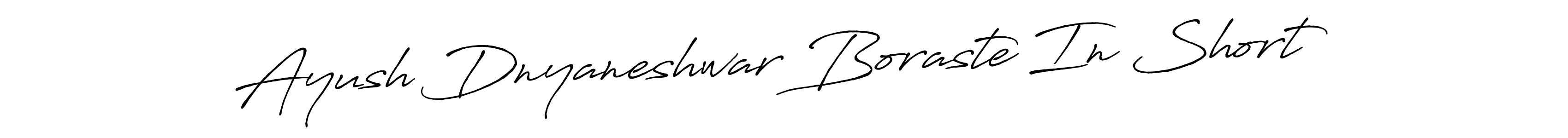 It looks lik you need a new signature style for name Ayush Dnyaneshwar Boraste In Short. Design unique handwritten (Antro_Vectra_Bolder) signature with our free signature maker in just a few clicks. Ayush Dnyaneshwar Boraste In Short signature style 7 images and pictures png