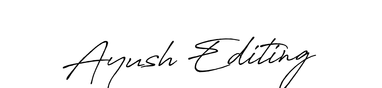 Create a beautiful signature design for name Ayush Editing. With this signature (Antro_Vectra_Bolder) fonts, you can make a handwritten signature for free. Ayush Editing signature style 7 images and pictures png