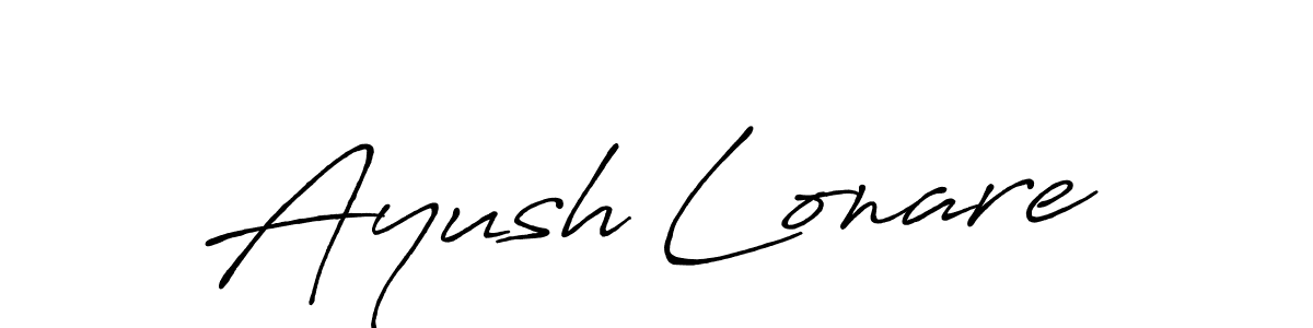 It looks lik you need a new signature style for name Ayush Lonare. Design unique handwritten (Antro_Vectra_Bolder) signature with our free signature maker in just a few clicks. Ayush Lonare signature style 7 images and pictures png