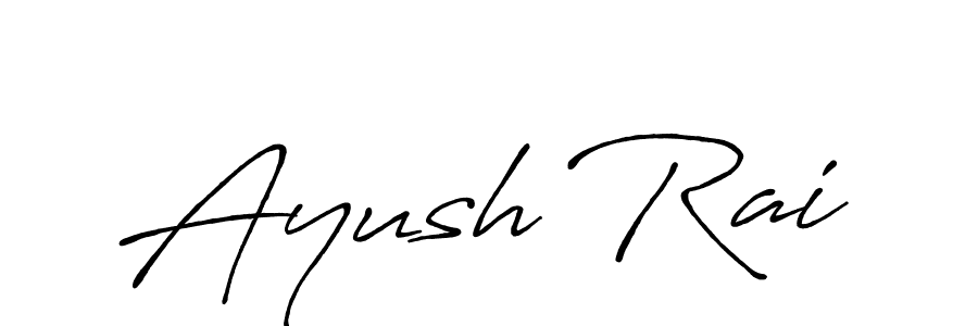 Ayush Rai stylish signature style. Best Handwritten Sign (Antro_Vectra_Bolder) for my name. Handwritten Signature Collection Ideas for my name Ayush Rai. Ayush Rai signature style 7 images and pictures png