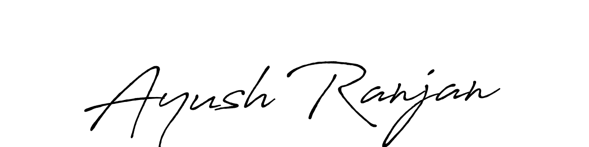 Make a beautiful signature design for name Ayush Ranjan. With this signature (Antro_Vectra_Bolder) style, you can create a handwritten signature for free. Ayush Ranjan signature style 7 images and pictures png