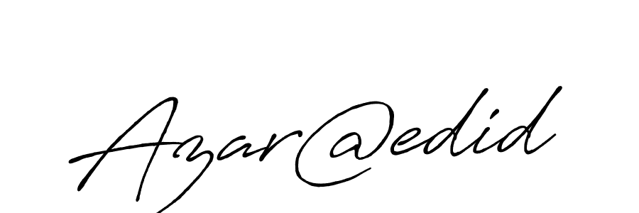 How to make Azar@edid name signature. Use Antro_Vectra_Bolder style for creating short signs online. This is the latest handwritten sign. Azar@edid signature style 7 images and pictures png