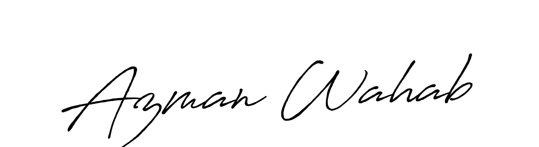 Azman Wahab stylish signature style. Best Handwritten Sign (Antro_Vectra_Bolder) for my name. Handwritten Signature Collection Ideas for my name Azman Wahab. Azman Wahab signature style 7 images and pictures png