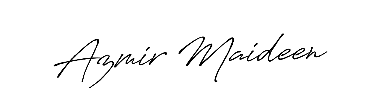 Also we have Azmir Maideen name is the best signature style. Create professional handwritten signature collection using Antro_Vectra_Bolder autograph style. Azmir Maideen signature style 7 images and pictures png