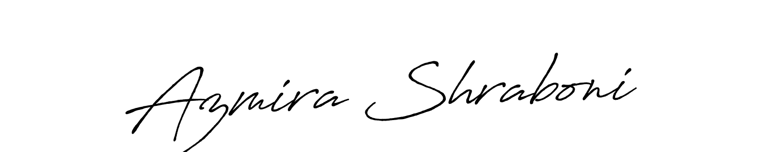 Make a beautiful signature design for name Azmira Shraboni. With this signature (Antro_Vectra_Bolder) style, you can create a handwritten signature for free. Azmira Shraboni signature style 7 images and pictures png