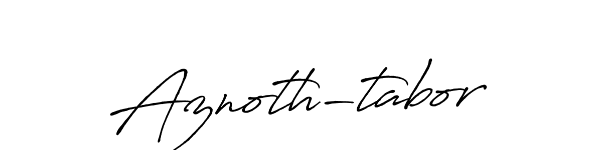 Make a beautiful signature design for name Aznoth-tabor. With this signature (Antro_Vectra_Bolder) style, you can create a handwritten signature for free. Aznoth-tabor signature style 7 images and pictures png