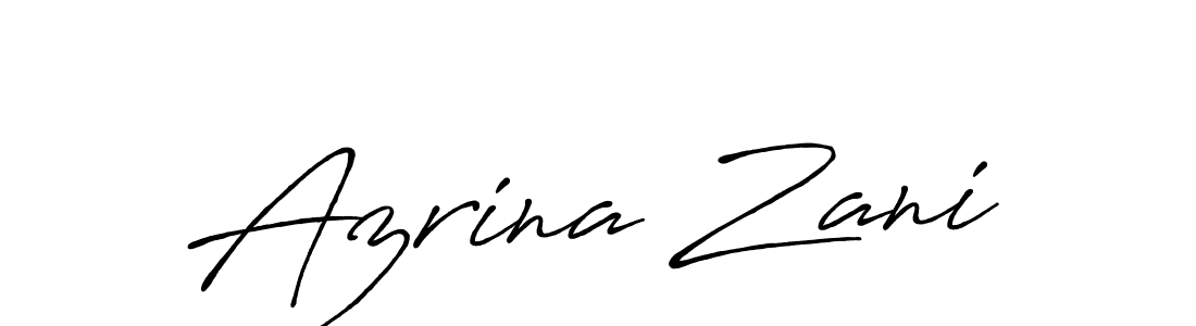 Make a beautiful signature design for name Azrina Zani. With this signature (Antro_Vectra_Bolder) style, you can create a handwritten signature for free. Azrina Zani signature style 7 images and pictures png