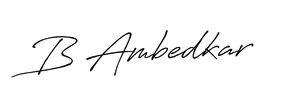 Use a signature maker to create a handwritten signature online. With this signature software, you can design (Antro_Vectra_Bolder) your own signature for name B Ambedkar. B Ambedkar signature style 7 images and pictures png