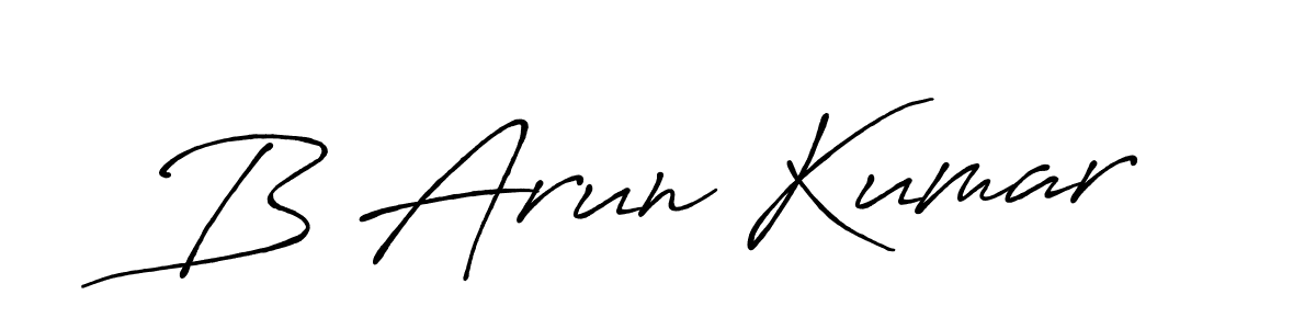 Make a short B Arun Kumar signature style. Manage your documents anywhere anytime using Antro_Vectra_Bolder. Create and add eSignatures, submit forms, share and send files easily. B Arun Kumar signature style 7 images and pictures png