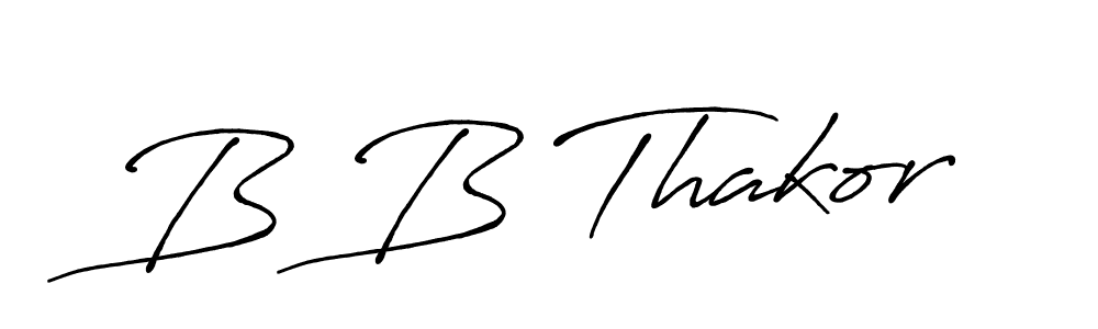 Design your own signature with our free online signature maker. With this signature software, you can create a handwritten (Antro_Vectra_Bolder) signature for name B B Thakor. B B Thakor signature style 7 images and pictures png