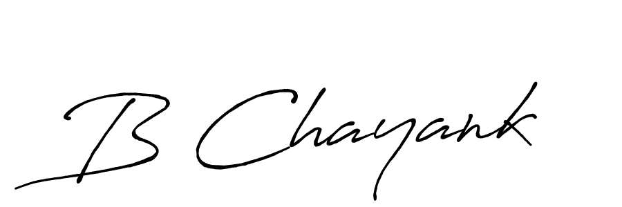 B Chayank stylish signature style. Best Handwritten Sign (Antro_Vectra_Bolder) for my name. Handwritten Signature Collection Ideas for my name B Chayank. B Chayank signature style 7 images and pictures png