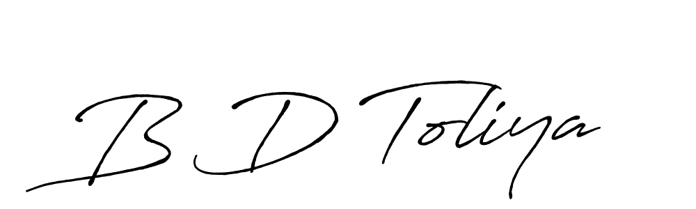 Make a beautiful signature design for name B D Toliya. With this signature (Antro_Vectra_Bolder) style, you can create a handwritten signature for free. B D Toliya signature style 7 images and pictures png