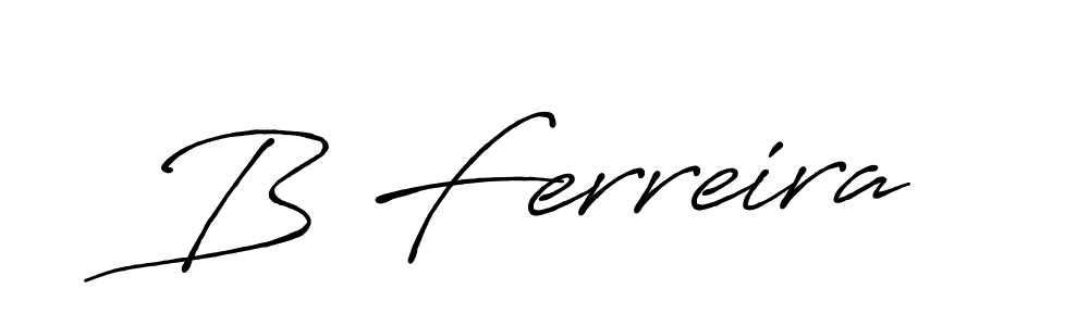 B Ferreira stylish signature style. Best Handwritten Sign (Antro_Vectra_Bolder) for my name. Handwritten Signature Collection Ideas for my name B Ferreira. B Ferreira signature style 7 images and pictures png