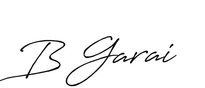 You should practise on your own different ways (Antro_Vectra_Bolder) to write your name (B Garai) in signature. don't let someone else do it for you. B Garai signature style 7 images and pictures png