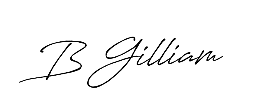 You should practise on your own different ways (Antro_Vectra_Bolder) to write your name (B Gilliam) in signature. don't let someone else do it for you. B Gilliam signature style 7 images and pictures png