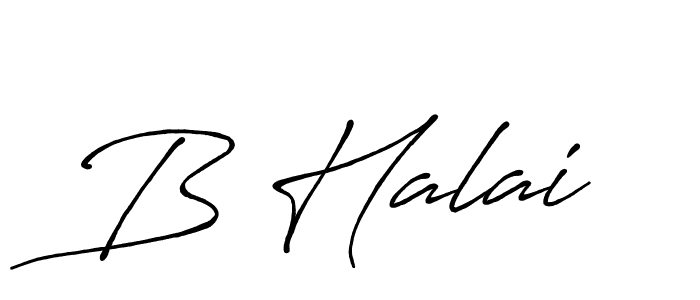 How to make B Halai name signature. Use Antro_Vectra_Bolder style for creating short signs online. This is the latest handwritten sign. B Halai signature style 7 images and pictures png