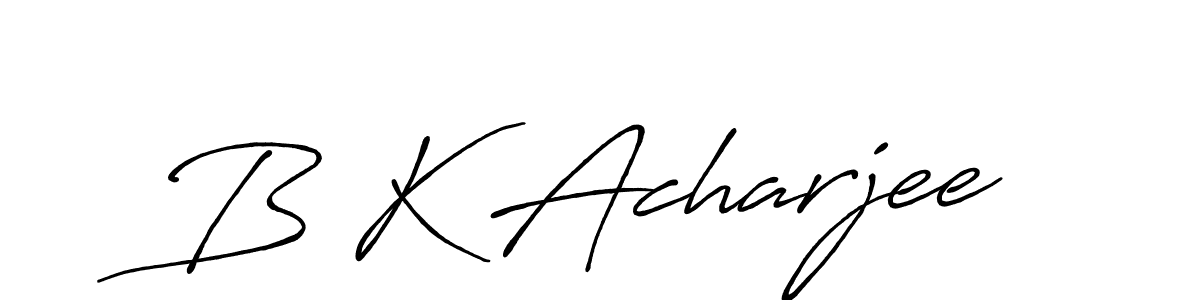 Also You can easily find your signature by using the search form. We will create B K Acharjee name handwritten signature images for you free of cost using Antro_Vectra_Bolder sign style. B K Acharjee signature style 7 images and pictures png