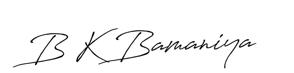 B K Bamaniya stylish signature style. Best Handwritten Sign (Antro_Vectra_Bolder) for my name. Handwritten Signature Collection Ideas for my name B K Bamaniya. B K Bamaniya signature style 7 images and pictures png