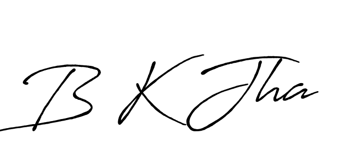 Create a beautiful signature design for name B K Jha. With this signature (Antro_Vectra_Bolder) fonts, you can make a handwritten signature for free. B K Jha signature style 7 images and pictures png