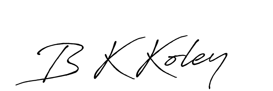 Use a signature maker to create a handwritten signature online. With this signature software, you can design (Antro_Vectra_Bolder) your own signature for name B K Koley. B K Koley signature style 7 images and pictures png