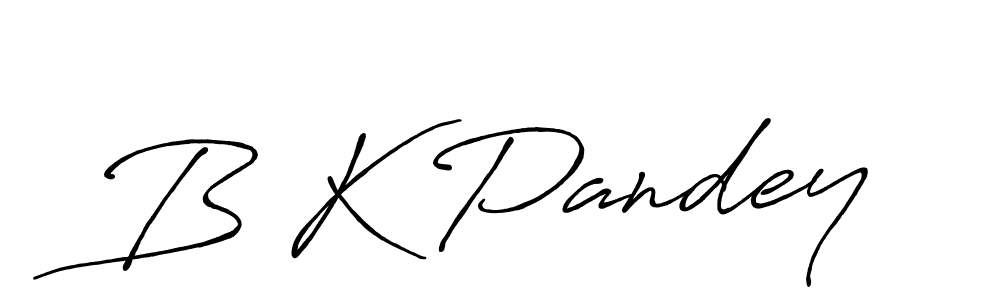 Make a beautiful signature design for name B K Pandey. With this signature (Antro_Vectra_Bolder) style, you can create a handwritten signature for free. B K Pandey signature style 7 images and pictures png