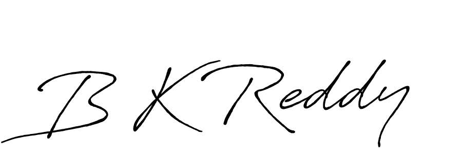Also we have B K Reddy name is the best signature style. Create professional handwritten signature collection using Antro_Vectra_Bolder autograph style. B K Reddy signature style 7 images and pictures png