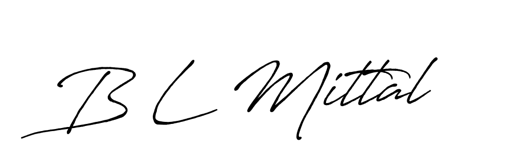 Use a signature maker to create a handwritten signature online. With this signature software, you can design (Antro_Vectra_Bolder) your own signature for name B L Mittal. B L Mittal signature style 7 images and pictures png